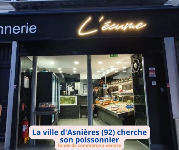 La ville d'Asnières (92) cherche son poissonnier - fonds de commerce à vendre