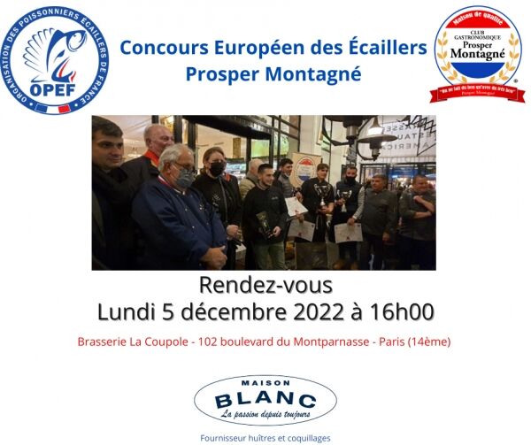 Concours Européen des Écaillers Prosper Montagné- La Coupole Paris - lundi 5 décembre 2022